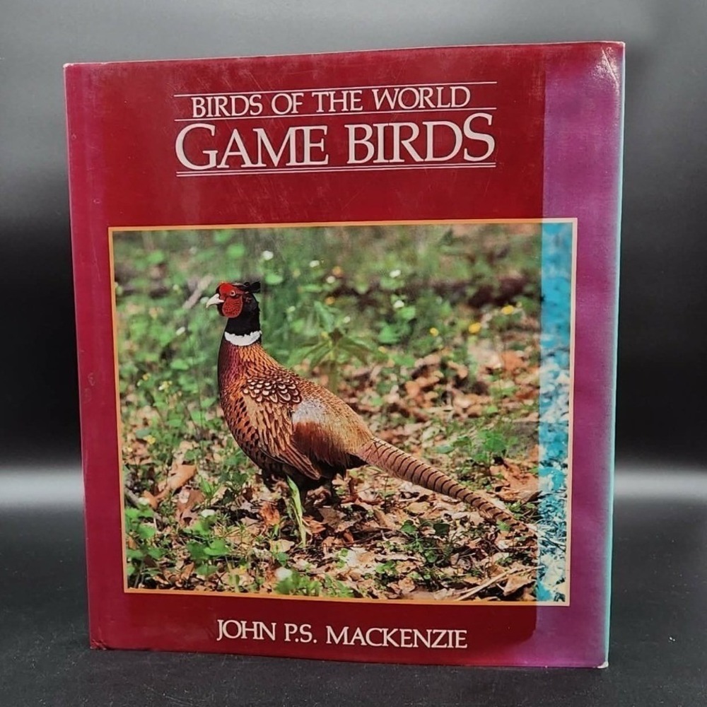 Birds of the‎ World Game Birds Hardcover Book New Old Stock John Mackenzie 1989